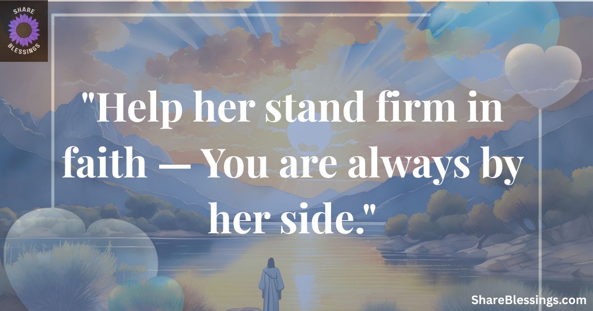 Uplifting Prayers for Her to Be Strong
