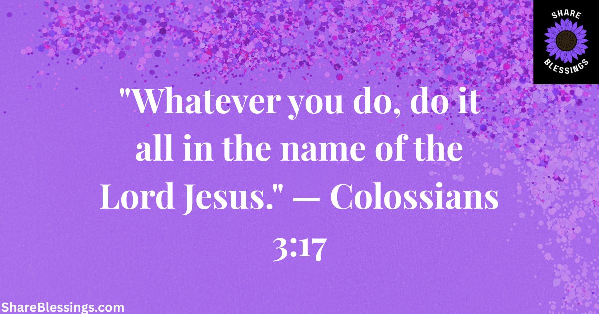 Bible Verses About Worship Through Daily Life