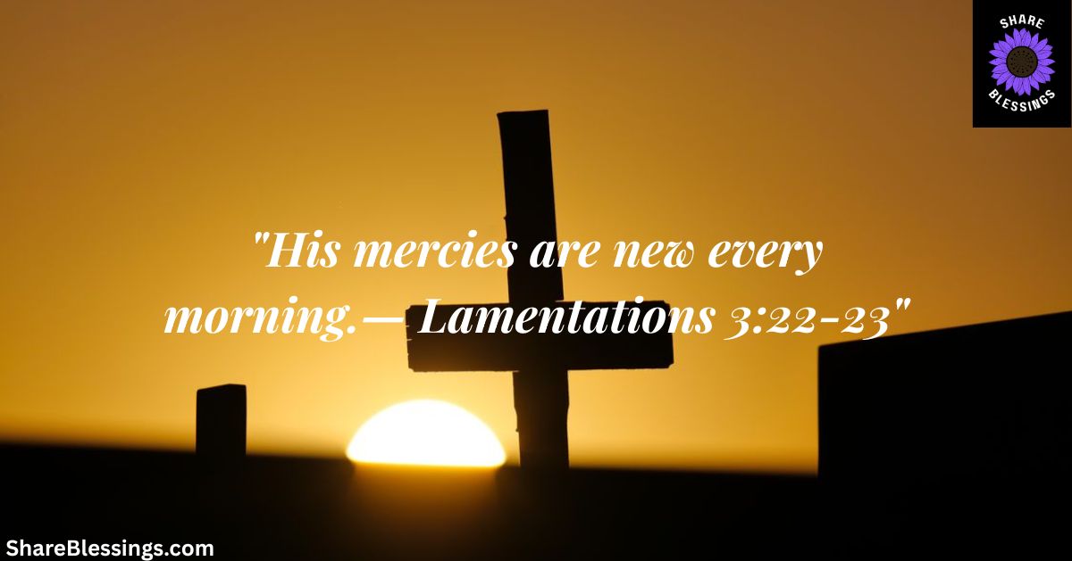 60+ Good Morning Blessings and Prayers