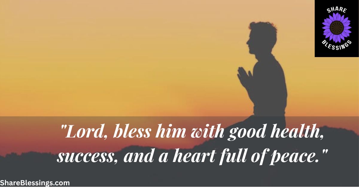 Birthday Blessings for Him (65+ Heartfelt & Faith-Filled Messages)
