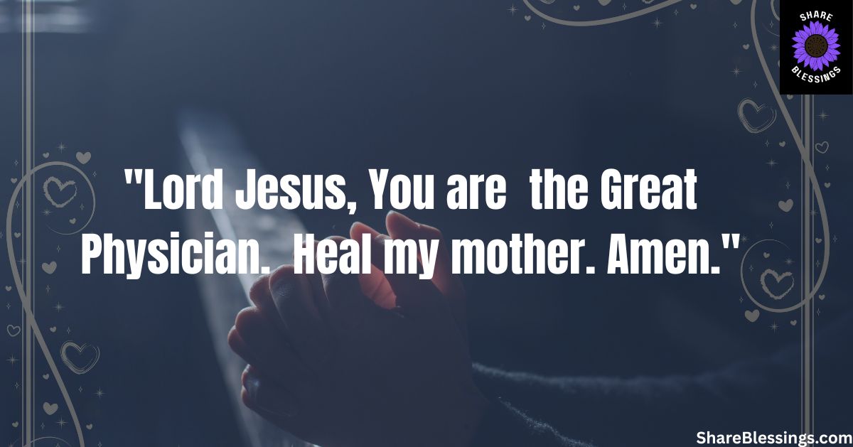 Prayers for My Mother's Health and Long Life
