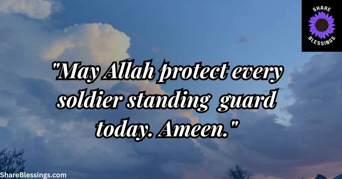 Islamic Duas for Protection of Soldiers and Military Members