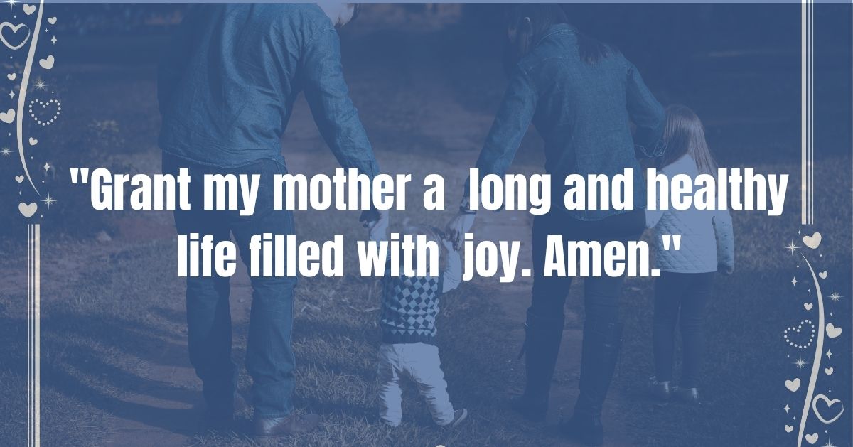 Prayers for My Mother's Health and Long Life
