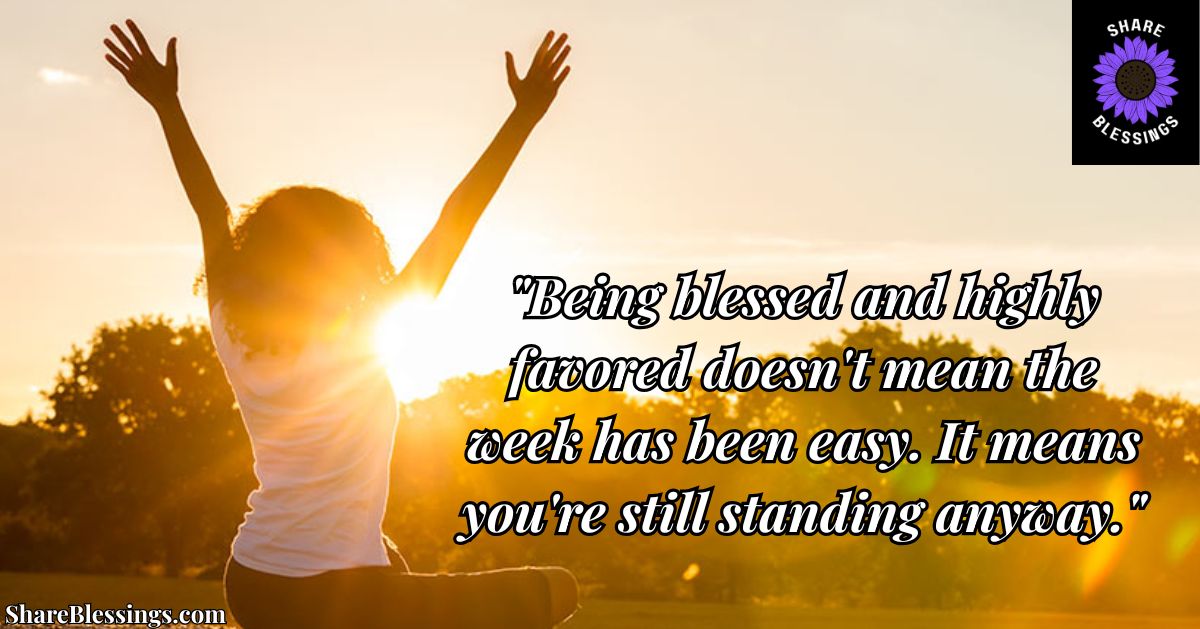 African American woman arms raised in sunlight, blessed and highly favored Thursday quote