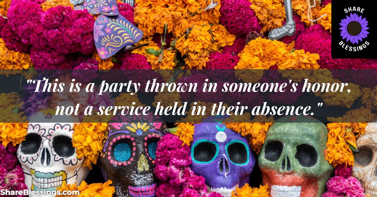 Day of the Dead Quotes: Honoring Life, Love, and Memory