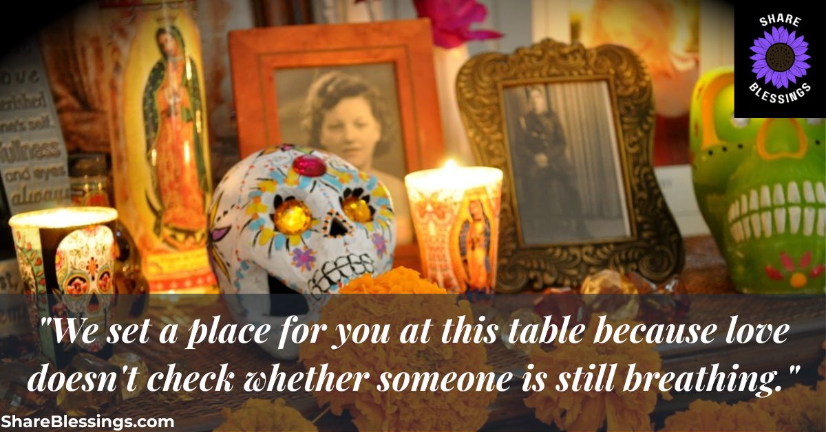 Day of the Dead Quotes: Honoring Life, Love, and Memory