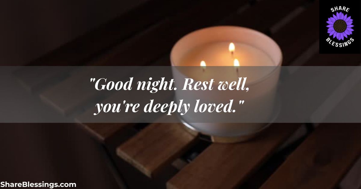Good Night Blessings and Quotes for Restful Sleep: 65+ Powerful Prayers and Words of Peace