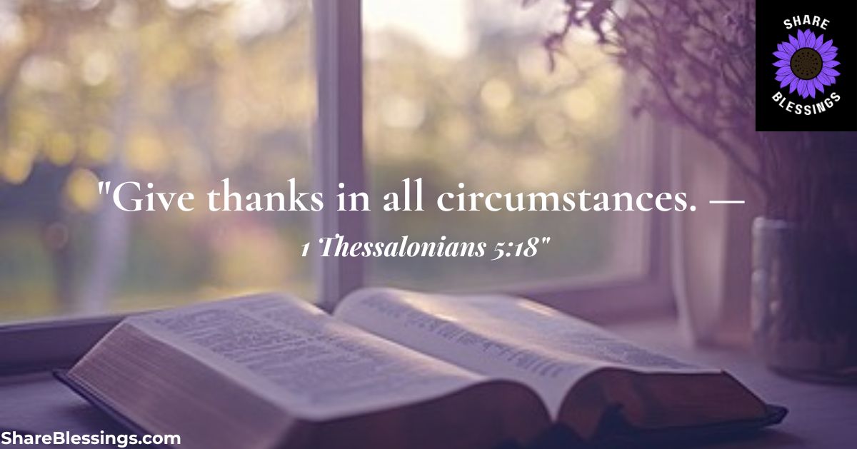 Thankful Thursday Bible Verses — open Bible by window with dried flowers