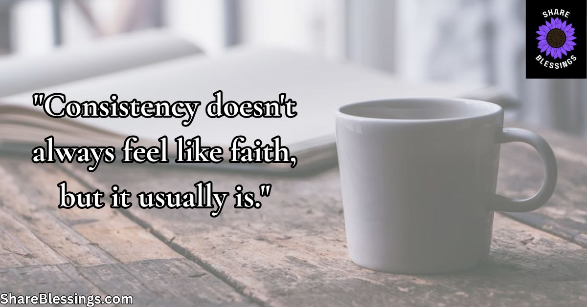 Blessings for Consistency and Routine — coffee mug on wooden table with notebook