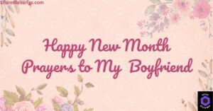 Happy New Month Prayers to My Boyfriend