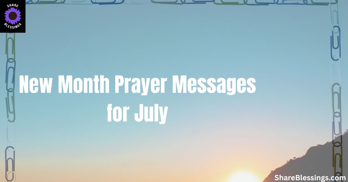 New Month Prayer Messages for July