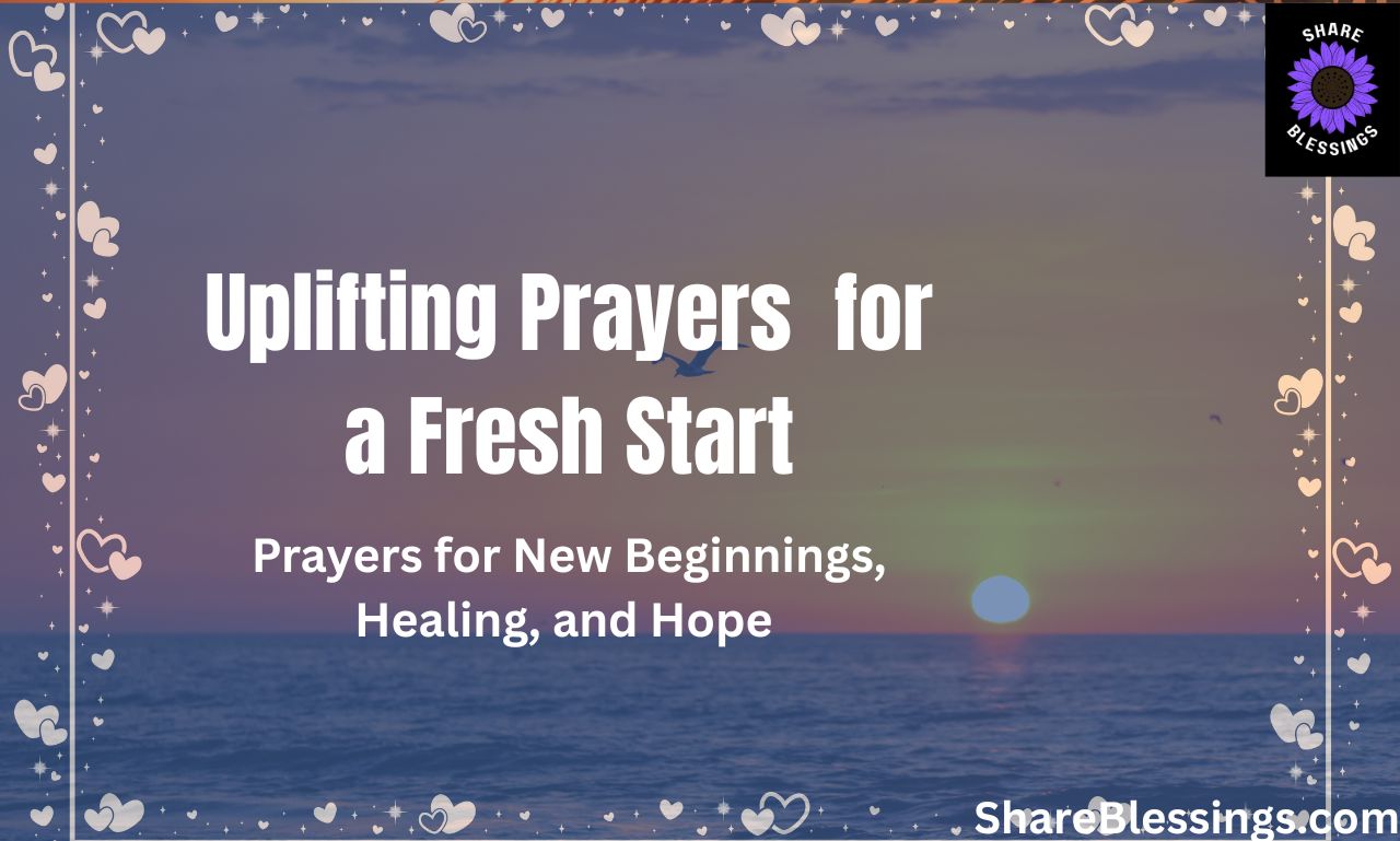 Uplifting Prayers for a Fresh Start