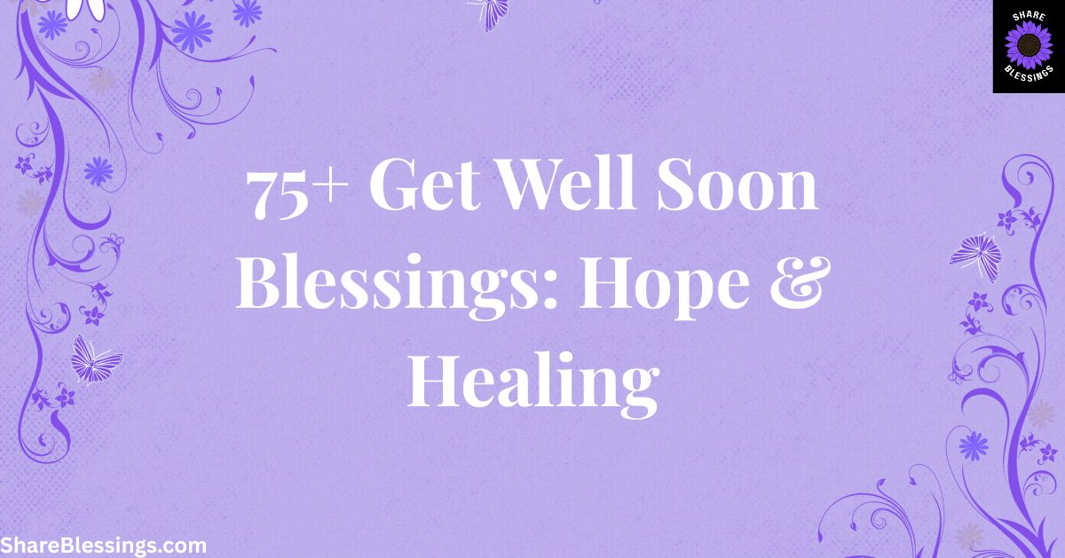 Get Well Soon Blessings