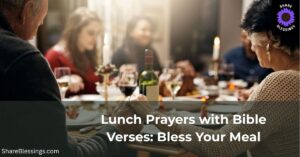 Lunch Prayers with Bible Verses for Every Midday Moment