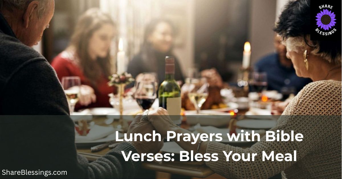 Lunch Prayers with Bible Verses for Every Midday Moment
