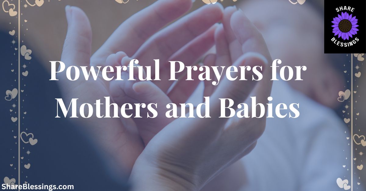 Prayer For Mothers And Babies