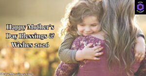 Happy Mother's Day Blessings and Wishes 2026 — mother and daughter embracing in warm golden light